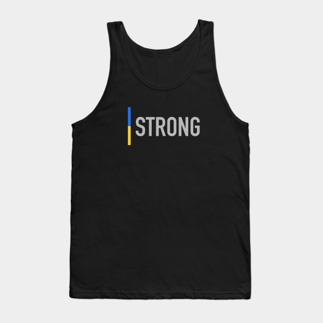 Strong like Ukraine Tank Top by Ychty